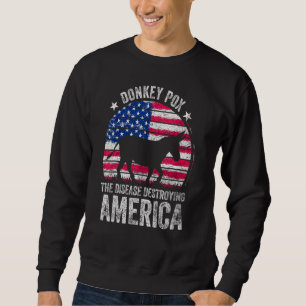 Sweatshirt Dépouille de l'âne La maladie détruisant le drapea