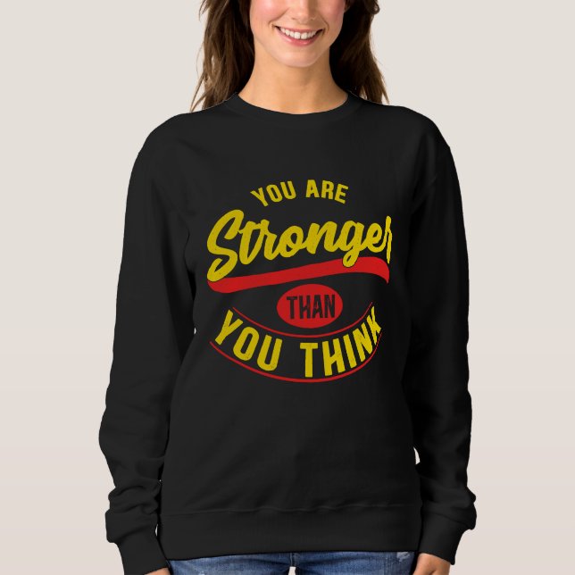 Sweatshirt Depression Awareness Support  Stronger Than You Th (Devant)