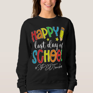 Sweatshirt Dernier Jour De L'École Enseignant D'Entraînement