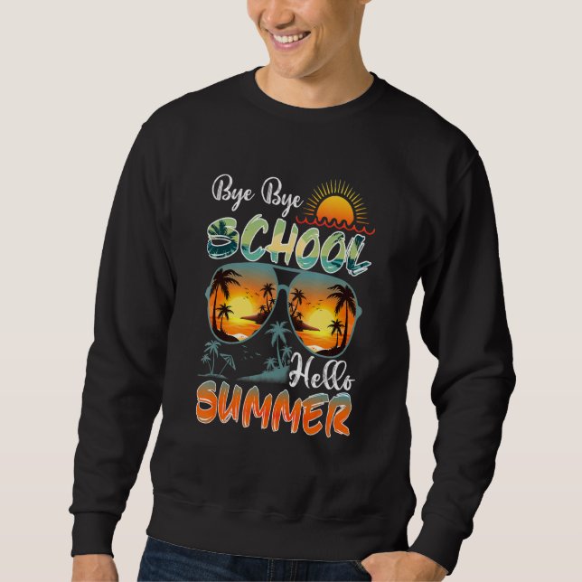 Sweatshirt Dernier Jour De L'École Sunglass Bonjour Enseignan (Devant)