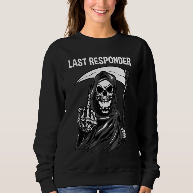 Sweatshirt Dernier répondant Mortuary Science étudiant Grim R (Devant)