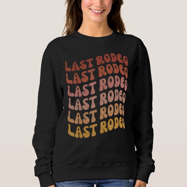 Sweatshirt Dernier Tenue de fête de Rodeo Bachelorette Favor  (Devant)