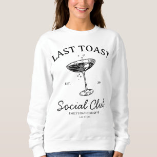 Sweatshirt Dernier toast Social Club Modern Bachelorette Part