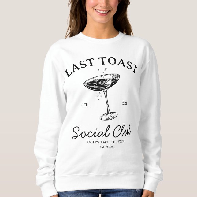 Sweatshirt Dernier toast Social Club Modern Bachelorette Part (Devant)