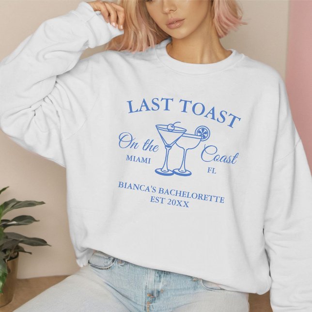 Sweatshirt Dernier Toast sur la côte Beach Bachelorette fête (Créateur téléchargé)