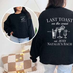 Sweatshirt Dernier Toast Sur La Côte Beach Bachelorette Party