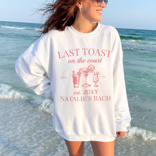 Sweatshirt Dernier Toast Sur La Côte Beach Bachelorette Party