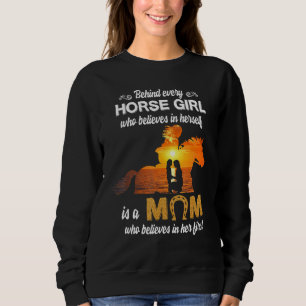 Sweatshirt Derrière Chaque Cheval Fille Cheval Maman Pour Fem