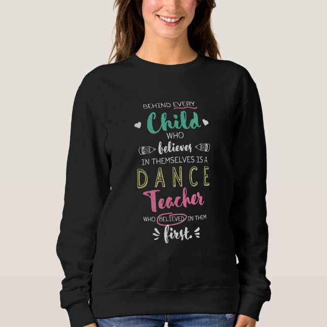 Sweatshirt Derrière chaque enfant Grand professeur de danse M (Devant)