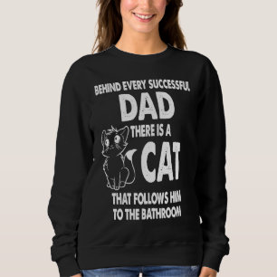 Sweatshirt Derrière chaque papa qui réussit un chat le suit N