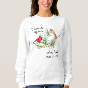 Sweatshirt Des cardinaux apparaissent quand les proches sont