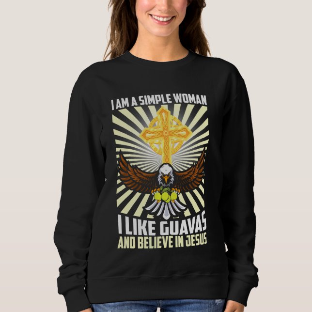 Sweatshirt Des Femmes Simples Comme Guava Et Croire En Jésus  (Devant)