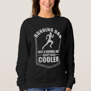 Sweatshirt Des Hommes Qui Courent Papa Juste Un Père Normal S