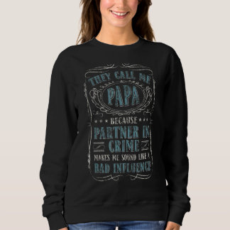 Sweatshirt Des Hommes Qu'On M'Appelle Papa Parce Qu'Ils Sont