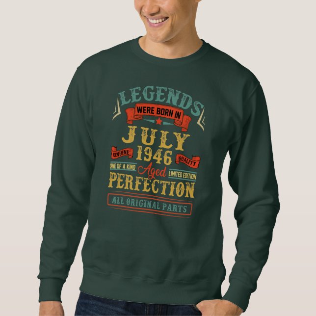 Sweatshirt Des Légendes Sont Nées En Juillet 1946 76e Anniver (Devant)