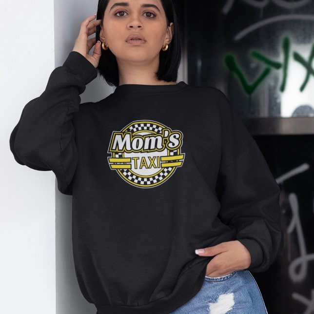 Sweatshirt des signes de taxi de maman (Créateur téléchargé)