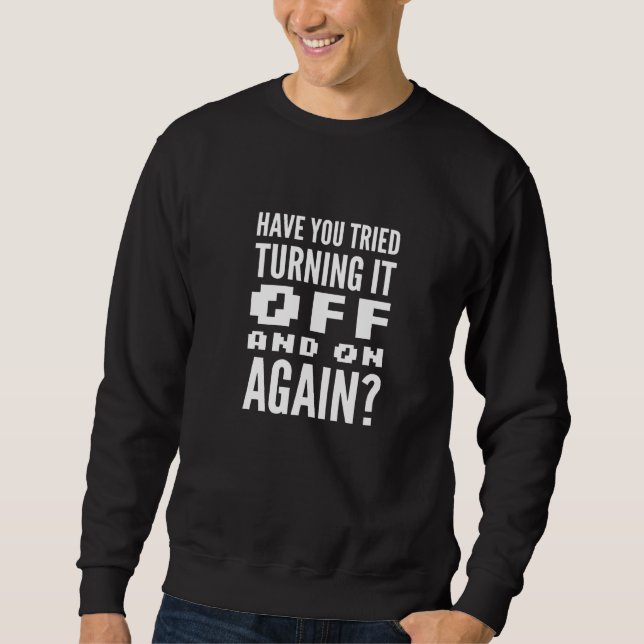 Sweatshirt Désactivé Et Sur Le Geek Ordinateur (Devant)
