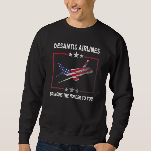 Sweatshirt DeSantis Airlines Funny Political Meme Ron DeSanti (Devant)