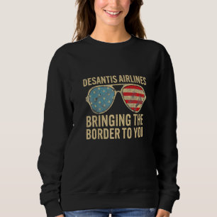 Sweatshirt Desantis airlines vous amène la frontière Rétro
