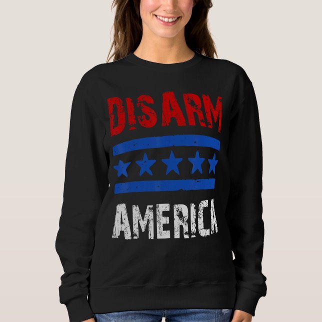 Sweatshirt Désarmer America Citations patriotiques 2e amendem (Devant)