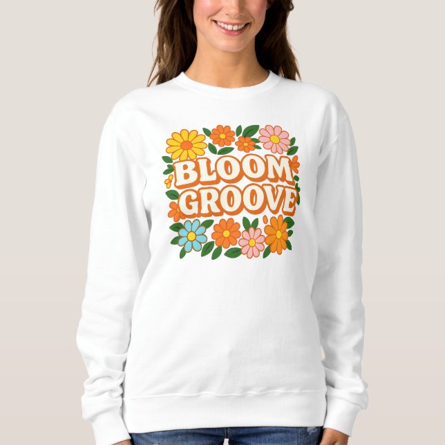Sweatshirt Design floral rétro "Bloom Groove" | Fleur hippie (Devant)