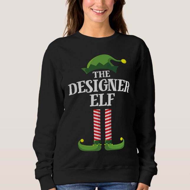 Sweatshirt Designer Elf Matching Family Group Christmas Party (Devant)