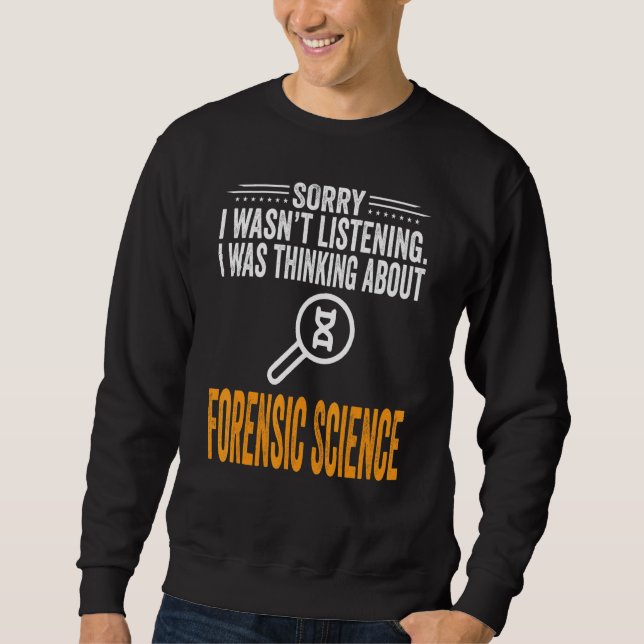Sweatshirt Désolé je n'écoutais pas je pensais sciences médic (Devant)