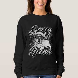 Sweatshirt Désolé mon Bulldog Français
