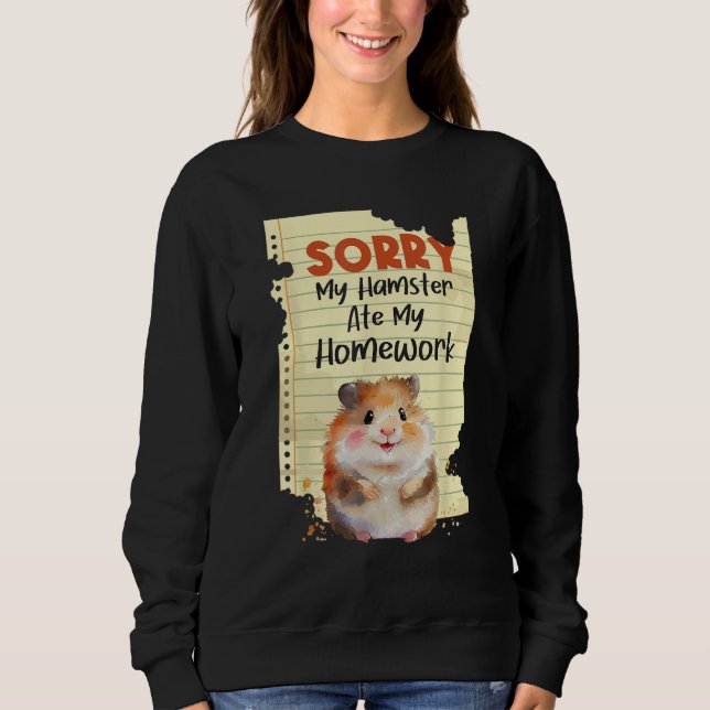 Sweatshirt Désolé Mon Hamster A Mangé Mes devoirs - Animal de (Devant)