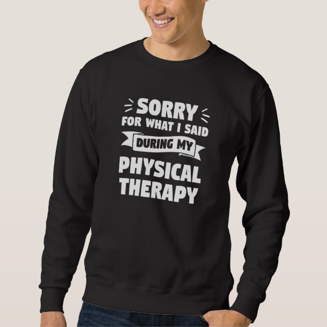 Sweatshirt Désolé pour ce que j'ai dit pendant ma thérapie ph (Devant)