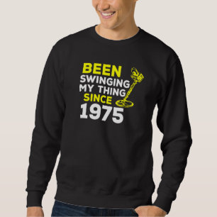 Sweatshirt Détecteur de métal depuis 1975, je balance mon tru