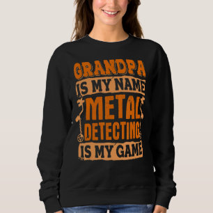 Sweatshirt Détection Métal Pour La Fête des pères Grand-Père