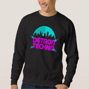Sweatshirt Detroit Techno House Music Festival Edm rythmique