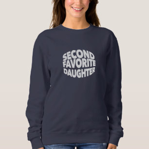 Sweatshirt Deuxième FILLE PRÉFÉRÉE meilleure 2ème enfant drôl