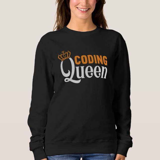 Sweatshirt Développeur logiciel programmeur codage   Reine de (Devant)
