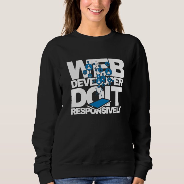 Sweatshirt Développeur Web Faites-le de manière responsive Pr (Devant)