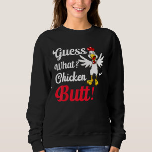 Sweatshirt Devinez Quel Beurre De Poulet !