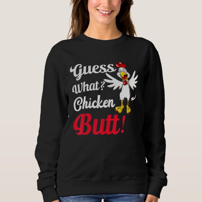 Sweatshirt Devinez Quel Beurre De Poulet ! (Devant)