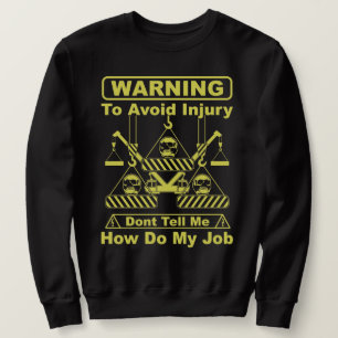 SWEATSHIRT DEVIS DE FONCTIONNAIRE DE CONSTRUCTION