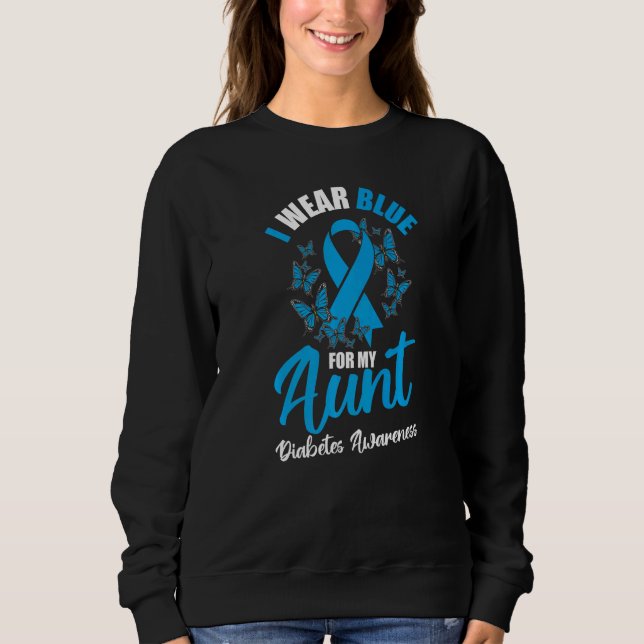 Sweatshirt Diabetes Awareness November I Wear Blue For My Aun (Devant)
