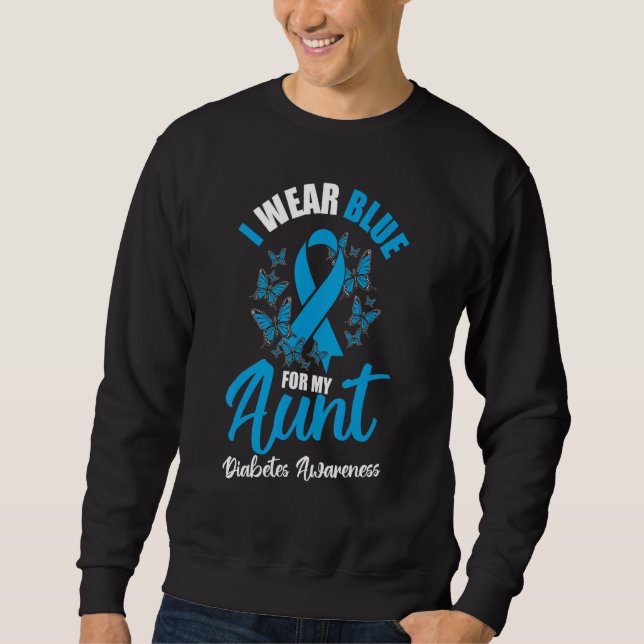 Sweatshirt Diabetes Awareness November I Wear Blue For My Aun (Devant)