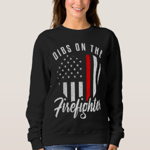 Sweatshirt Dibs sur la femme du pompier petite amie ligne rou