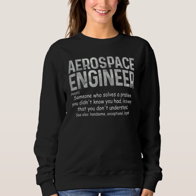 Sweatshirt Dictionnaire de l'ingénieur aérospatial Définition (Devant)