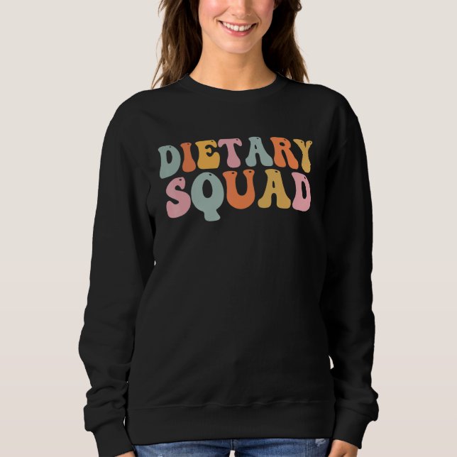 Sweatshirt Dietary Squad Appreciation Week Healthcare (Devant)