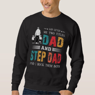 Sweatshirt Dieu Ed Me Deux Titres Papa Et Étape Papa Da Père