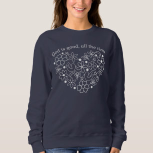 Sweatshirt Dieu est Bon Tout le Temps - Floral Blanc Classiqu