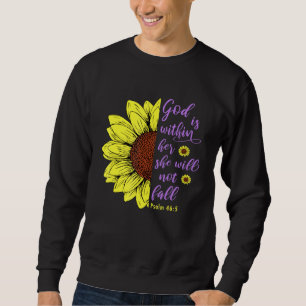 Sweatshirt Dieu Est En Elle Elle Ne Tombera Pas Psaume 465 Bi
