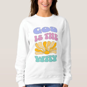 Sweatshirt Dieu est le Chemin