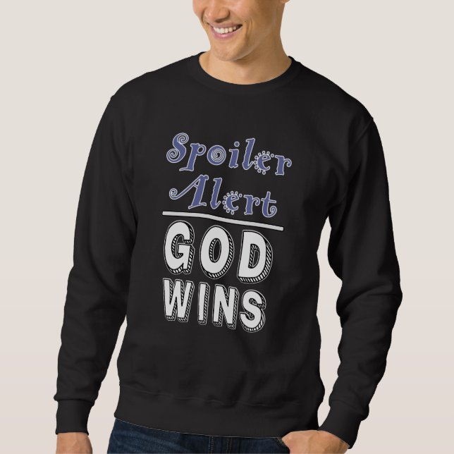 Sweatshirt Dieu gagne  (Devant)