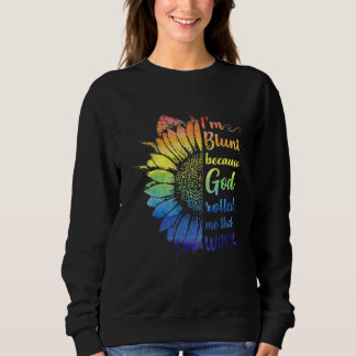 Sweatshirt Dieu M'A Roulé Comme Tournesol Lgbt Prime Mette